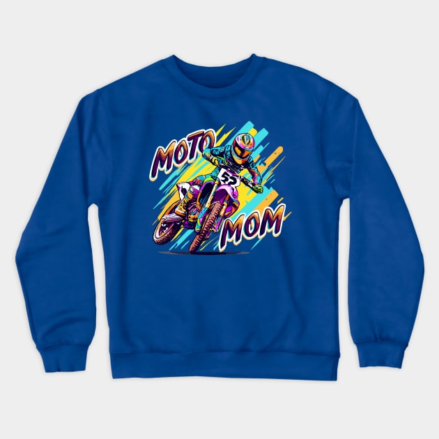 "MOTO MOM Urban Blaze"- Dirt Bike Racing Crewneck Sweatshirt by stickercuffs